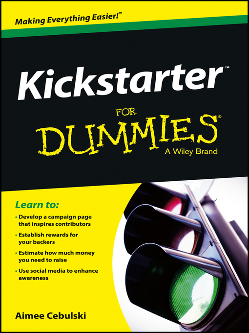 Title details for Kickstarter For Dummies by Aimee Cebulski - Available